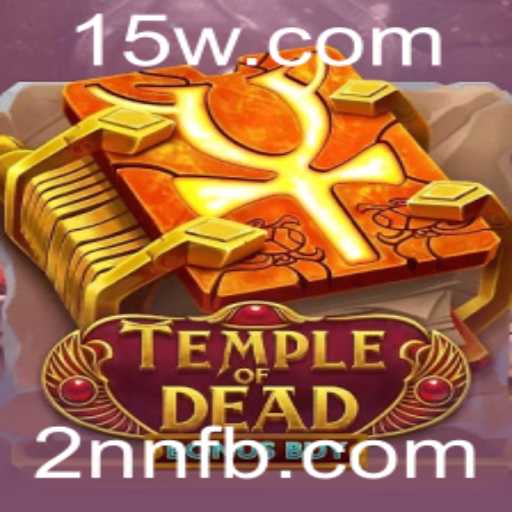 Explorando o Fascinante Jogo TempleofDeadBonusBuy